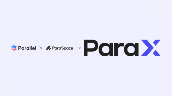 ParaSpace and Parallel Finance Unite to Launch ParaX, Bringing Multi-Chain Account Abstraction and zkVM