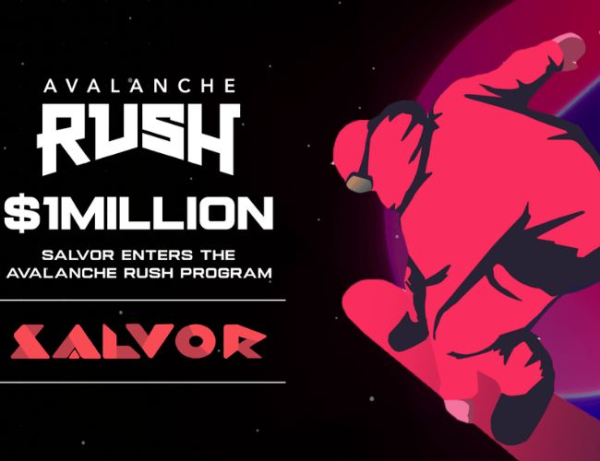Salvor Secures Avalanche Rush with a $1M Incentive Grant to Build Out Avalanche’s Prime NFT Lending Platform